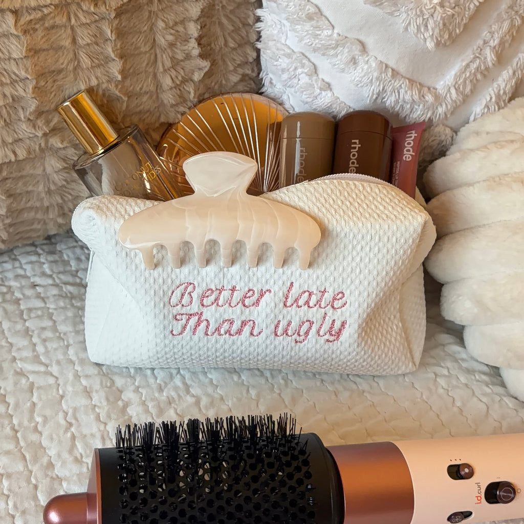 Better Late Than Ugly makeup bag